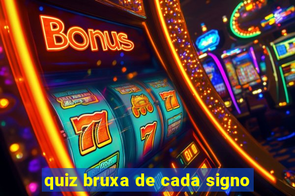 quiz bruxa de cada signo